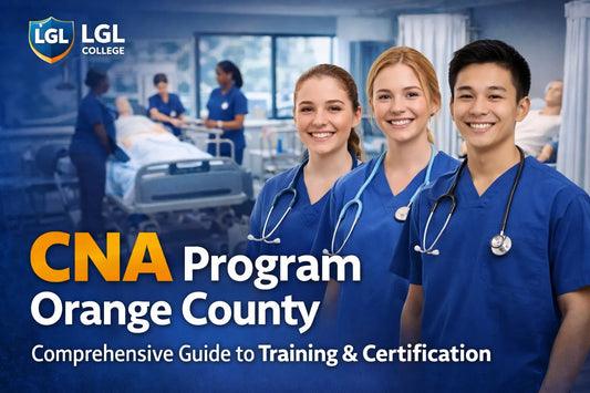 CNA Program Orange County: Comprehensive Guide to Training & Certification